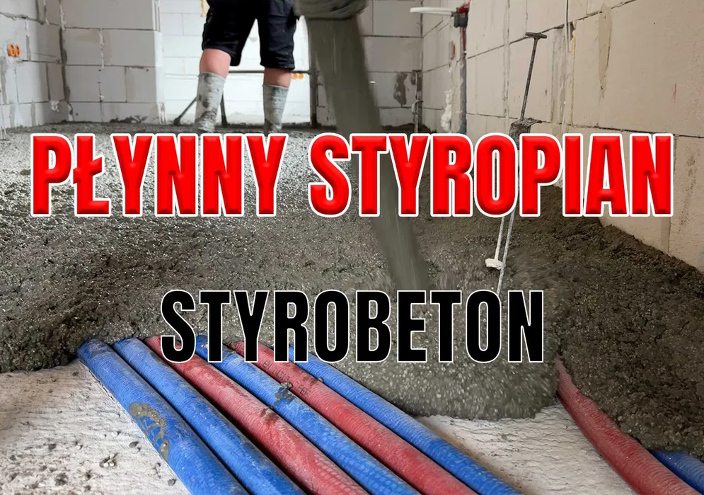 Wylewki anhydrytowe - Płynny styropian - Styrobeton - Pianobeton