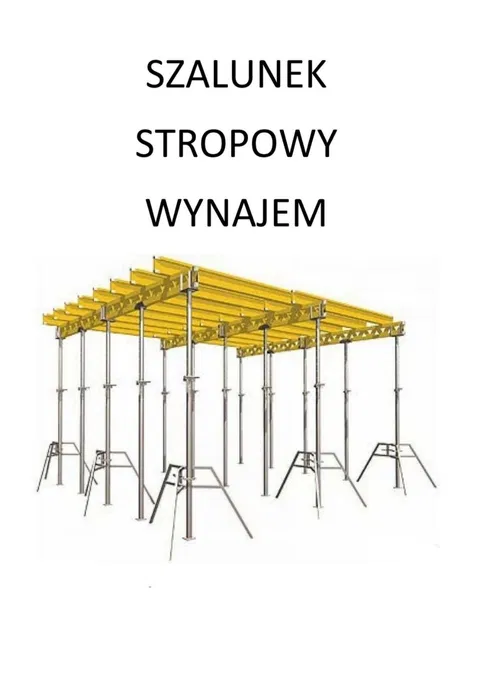 Szalunek strop stemple podpory wynajem Wawa Siedlce Mińsk Łuków Garwol