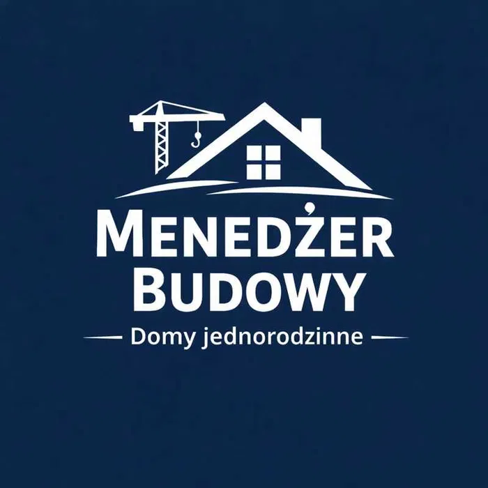 Menedżer budowy/Inwestor zastępczy – Kompleksowa budowa domu pod klucz