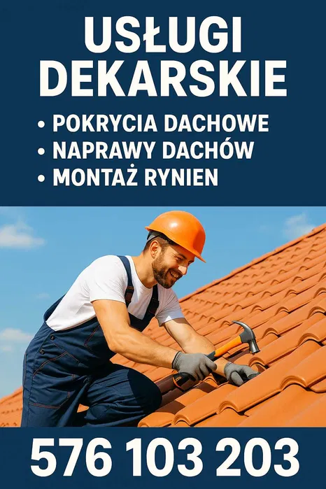 Usługi dekarskie, dekarz, naprawa dachów, usługi ciesielskie.