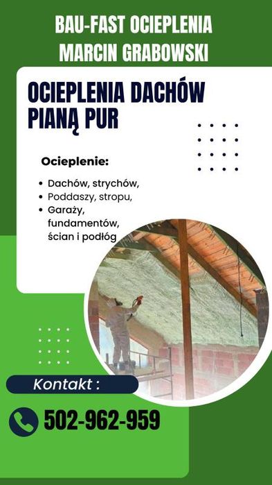 Piana pur, ocieplenia poddaszy, izolacje natryskowe