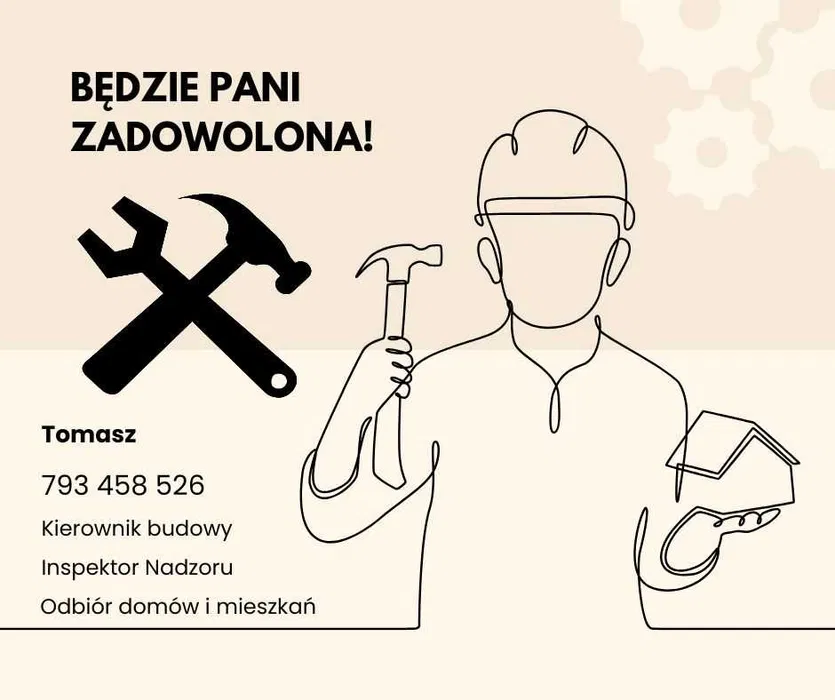 Kierownik Budowy * Nadzór Inwestorski * Odbiory domów i mieszkań