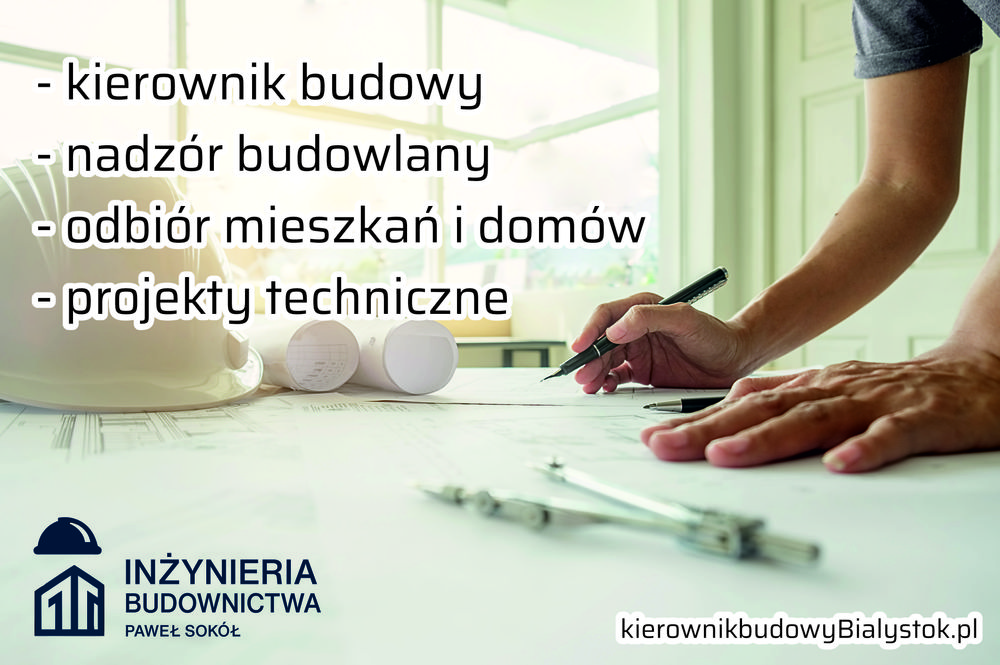 Kierownik Budowy • Odbiory mieszkań • Nadzór techniczny