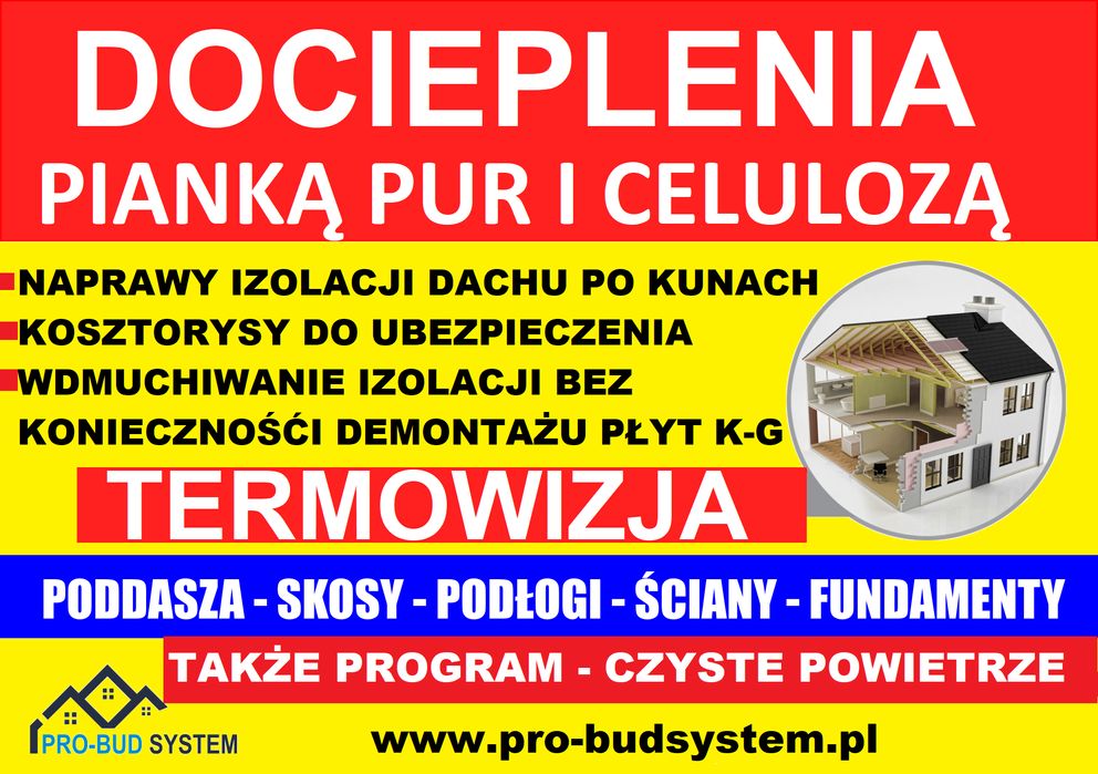 Docieplenie Pianką PUR Celulozą Ocieplanie poddasza Termowizja Pianka