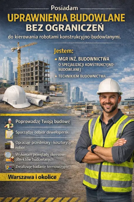 Kierownik budowy / Odbiory / Kosztorysy – uprawnienia bez ograniczeń
