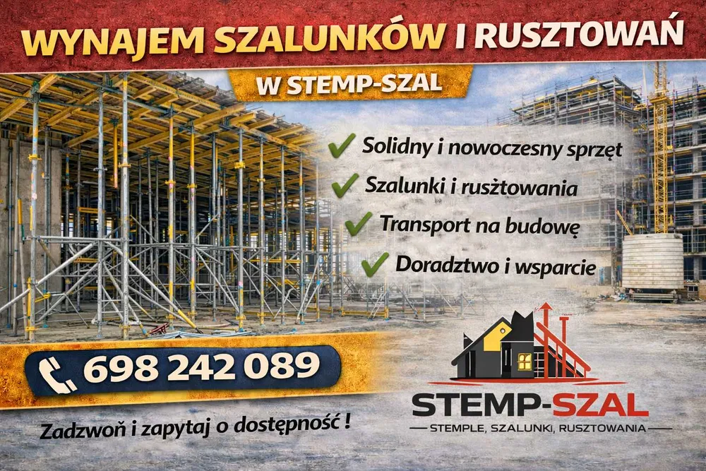 Wynajem Szalunki STEMP-SZAL stemple, rusztowania, wieniec, ławy