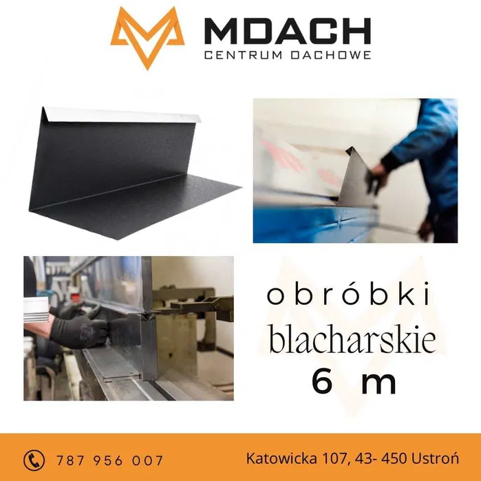 Obróbki Blacharskie do 6 metrów do 24h Ustroń