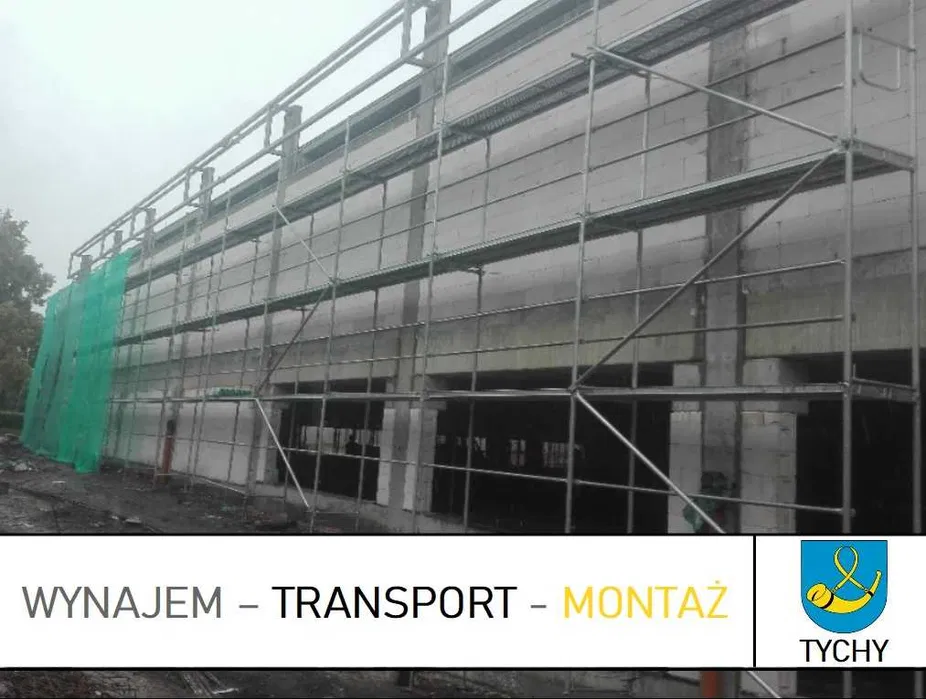 WYNAJEM Katowice - Rusztowanie elewacyjne fasadowe | Transport Montaż